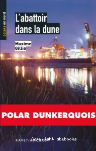 L'abattoir dans la dune