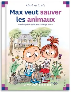 Max veut sauver les animaux