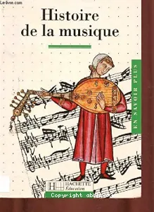 Histoire de la musique (éd. Hachette)