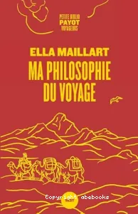 Ma philosophie du voyage