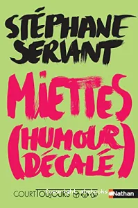 Miettes (humour décalé)