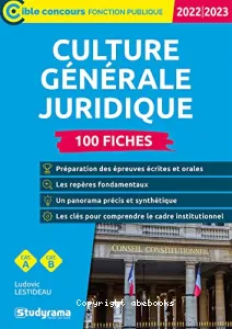 Culture générale juridique 100 fiches