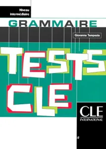 Tests CLE - Grammaire, niveau intermédiaire