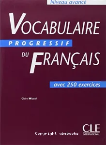 Vocabulaire progressif du français niveau avancé