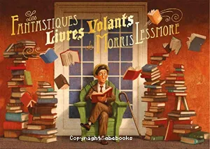 Les fantastiques livres volants de Morris Lessmore