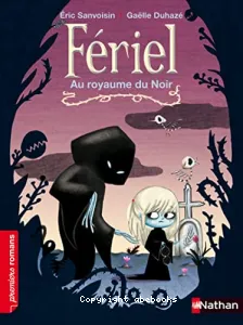 Fériel au royaume du Noir