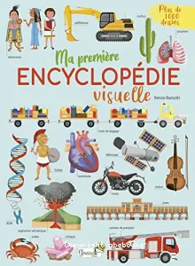 Ma première encyclopédie visuelle