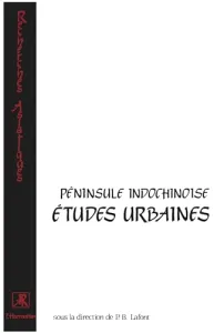 Péninsule indochinoise, études urbaines