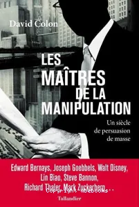 Les maîtres de la manipulation