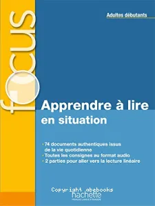 Apprendre à lire en situation niveau adultes débutants