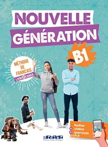 Nouvelle génération - Méthode de français B1