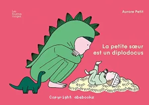 La petite soeur est un diplodocus