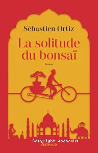 La solitude du bonsaï