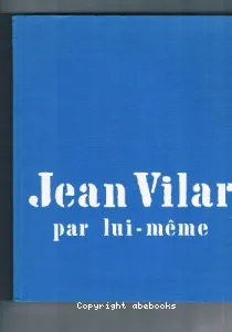 Jean Vilar par lui même