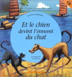 Et le chien devint l'ennemi du chat