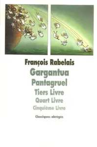 Gargantua, Pantagruel, Tiers-Livre