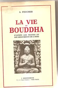 La vie du Bouddha
