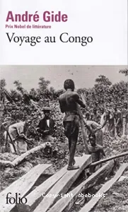 Voyage au Congo, suivi de ; Le retour du Tchad