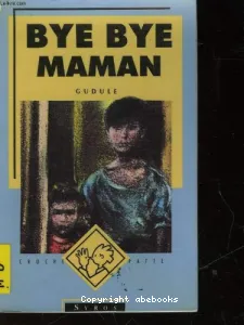 Bye, bye maman