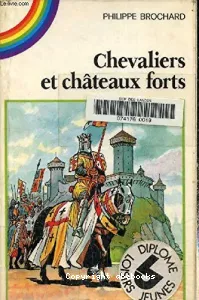 Chevaliers et châteaux forts