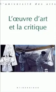 L'Oeuvre d'art et la critique