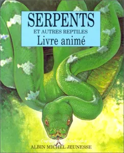 Serpents et autres reptiles