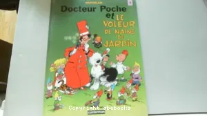 Docteur Poche et le voleur de nains de jardin