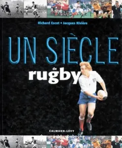 Un Siècle de rugby