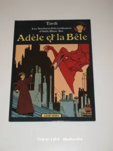 Adèle et la Bête