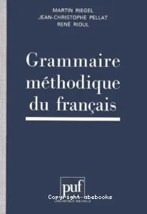 Grammaire méthodique du français