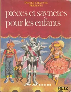 Pièces et saynètes pour les enfants