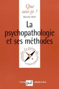 La Psychopathologie et ses méthodes