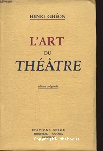 Art du théâtre : souvenirs de scène de Sarah Bernhardt