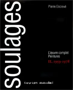 Soulages : l'oeuvre complet, peintures II 1959-1978