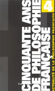 Cinquante ans de philosophie française (n°4)