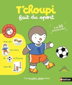 T'choupi fait du sport