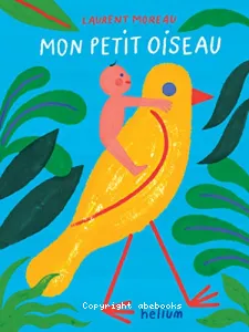 Mon petit oiseau