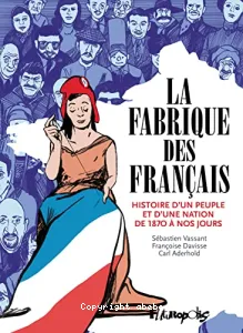 La fabrique des français