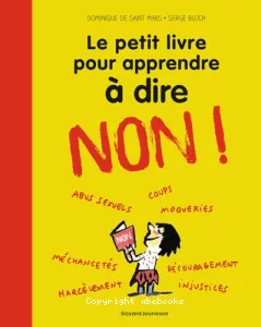 Le petit livre pour apprendre à dire non !