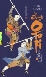 Les enfants des Otori : Les guerriers orphelins