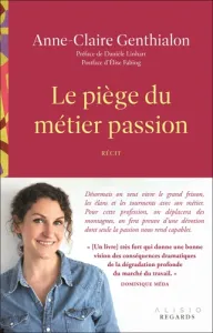 Le piège du métier passion