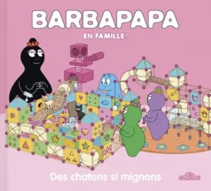 Barbapapa en famille!