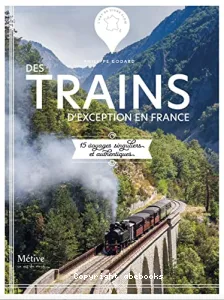 Des trains d'exception en France