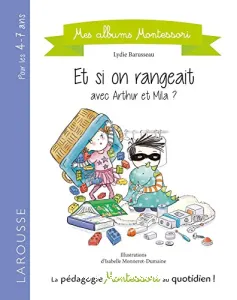 Et si on rangeait avec Arthur et Mila ?