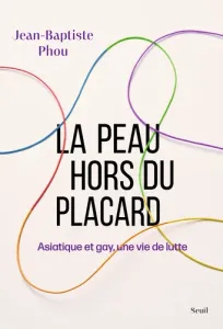 La peau hors du placard