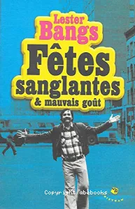 Fêtes sanglantes et mauvais goût