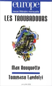 Europe, n° 950-951 : Les Troubadours, Max Rouquette, Tommaso Landolfi