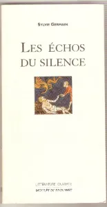 Les Echos du silence