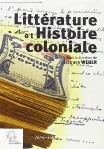 Littérature et histoire coloniale