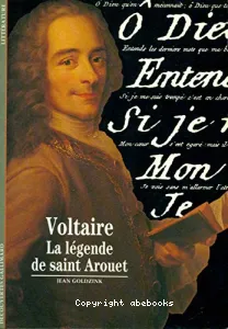 Voltaire : La légende de Saint Arouet